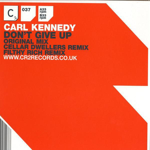 12inch Record CARL KENNEDY - Don t Give Up 12C2037 Cr2 Records 2006 UK Dance & Electronica Used
12inch Record CARL KENNEDY - Don t Give Up 12C2037 Cr2 Records 2006 UK Dance & Electronica Used