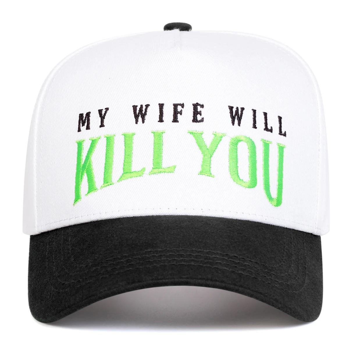 Unisex My Wife Will Kill You Embroidery Baseball Caps Spring And Autumn Outdoor Adjustable Casual Hats Sunscreen Hat Sports Cap
Unisex My Wife Will Kill You Embroidery Baseball Caps Spring And Autumn Outdoor Adjustable Casual Hats Sunscreen Hat Sports Cap
