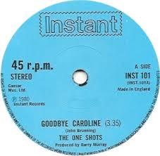 7inch Record ONE SHOTS Goodbye Caroline INST101 Instant 1980 UK Rock Used
7inch Record ONE SHOTS Goodbye Caroline INST101 Instant 1980 UK Rock Used