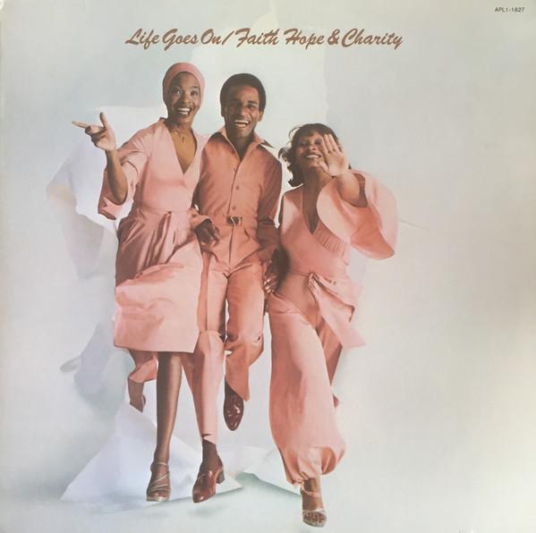 LP Record FAITH, HOPE & CHARITY - Life Goes On APL11827 RCA VICTOR 1976 US Soul/Funk Used
LP Record FAITH, HOPE & CHARITY - Life Goes On APL11827 RCA VICTOR 1976 US Soul/Funk Used