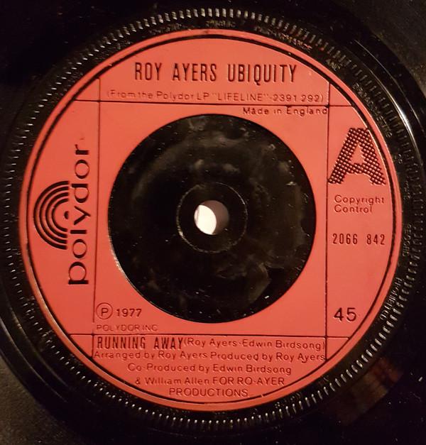 7inch Record ROY AYERS UBIQUITY - Running Away 2066842 Polydor 1977 UK Soul/Funk Used
7inch Record ROY AYERS UBIQUITY - Running Away 2066842 Polydor 1977 UK Soul/Funk Used