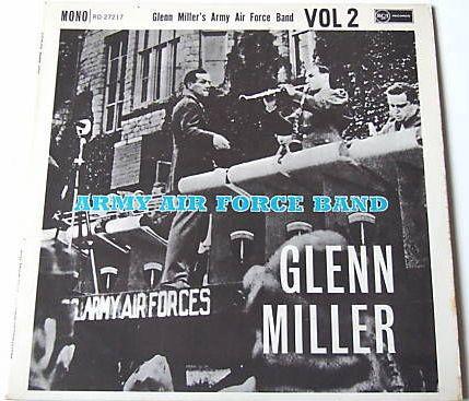 LP Record GLENN MILLER & THE ARMY AIR FORCE B - Glenn Miller s Army Air Force Band RD27217 RCA UK Jazz Used
LP Record GLENN MILLER & THE ARMY AIR FORCE B - Glenn Miller s Army Air Force Band RD27217 RCA UK Jazz Used