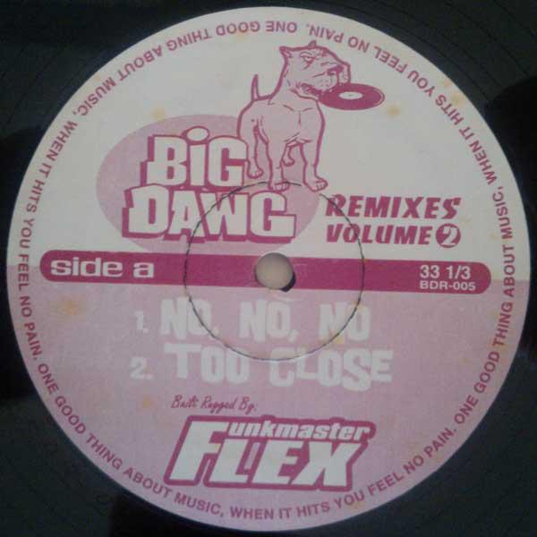 12inch Record FUNKMASTER FLEX - Big Dawg Remixes Volume 2 BDR005 Big Dawg US Dance & Electronica Used
12inch Record FUNKMASTER FLEX - Big Dawg Remixes Volume 2 BDR005 Big Dawg US Dance & Electronica Used
