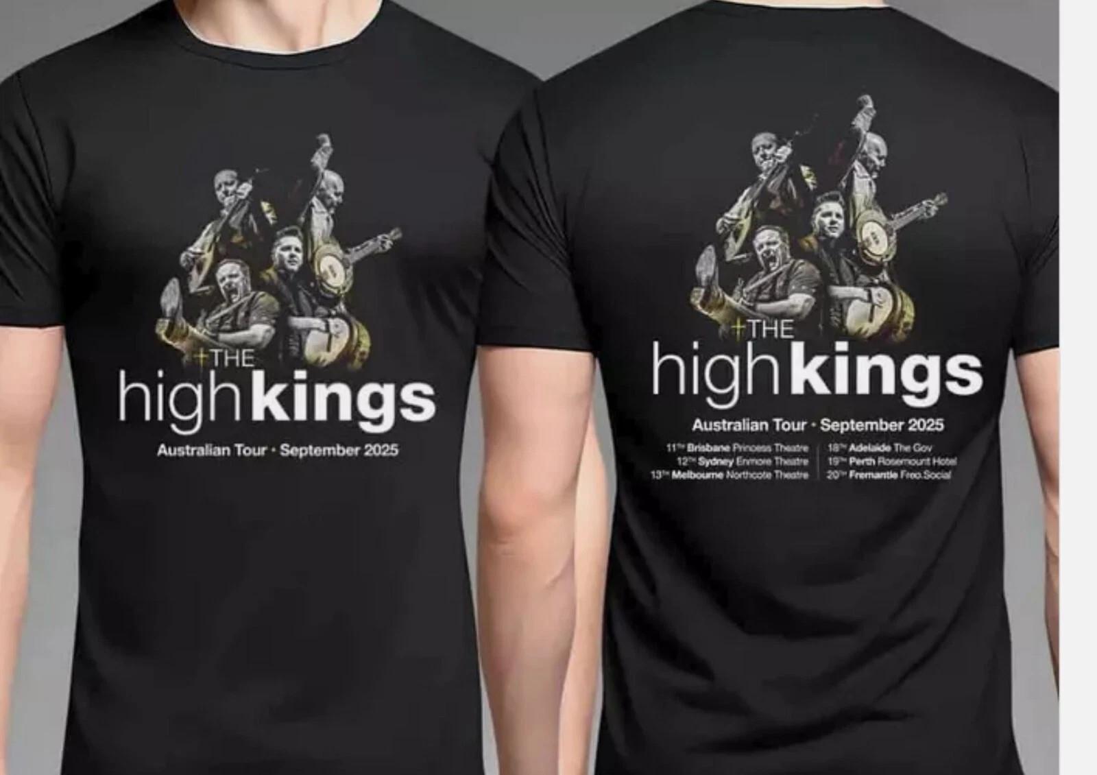 The High Kings Australia Tour September 2025 Performances Scheduled Shirt Unisex T-Shirt S
The High Kings Australia Tour September 2025 Performances Scheduled Shirt Unisex T-Shirt S