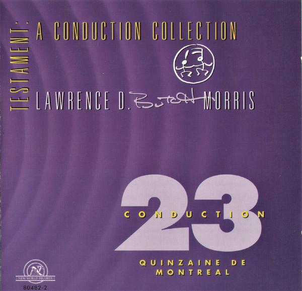 CD LAWRENCE D. BUTCH MORRIS - Conduction 23 804822 New World Recor 1995 US Jazz Used
CD LAWRENCE D. BUTCH MORRIS - Conduction 23 804822 New World Recor 1995 US Jazz Used