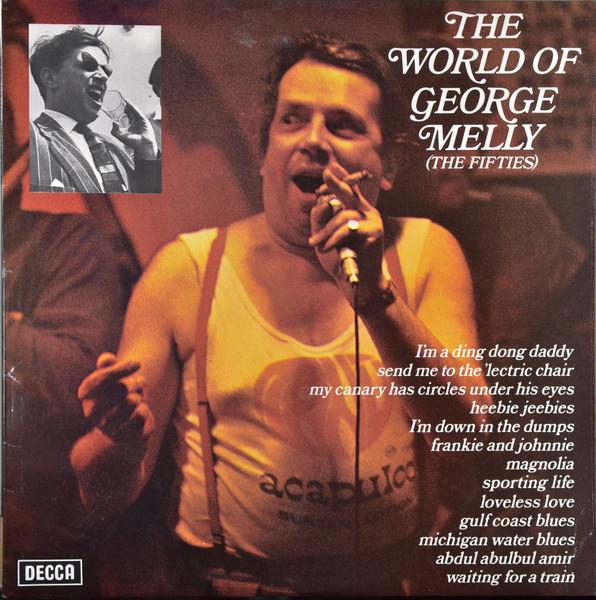 LP Record GEORGE MELLY - The World Of George Melly (The Fift SPA288 Decca 1973 UK Jazz Used
LP Record GEORGE MELLY - The World Of George Melly (The Fift SPA288 Decca 1973 UK Jazz Used