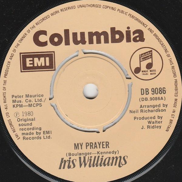 7inch Record IRIS WILLIAMS My Prayer DB9086 Columbia 1980 UK Pop Used
7inch Record IRIS WILLIAMS My Prayer DB9086 Columbia 1980 UK Pop Used