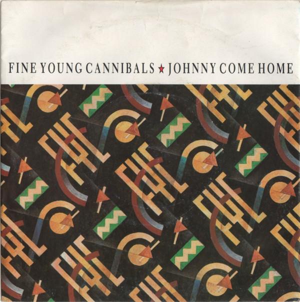 7inch Record FINE YOUNG CANNIBALS Johnny Come Home LON68 London Records 1985 UK Pop Used
7inch Record FINE YOUNG CANNIBALS Johnny Come Home LON68 London Records 1985 UK Pop Used