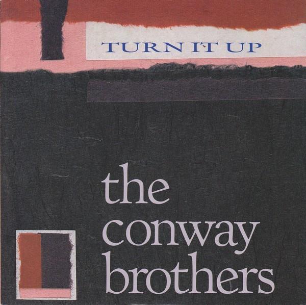 7inch Record CONWAY BROTHERS - Turn It Up TEN57 10 Records 1985 UK Dance & Electronica Used
7inch Record CONWAY BROTHERS - Turn It Up TEN57 10 Records 1985 UK Dance & Electronica Used