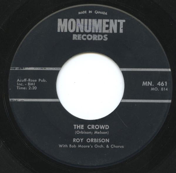 7inch Record ROY ORBISON - The Crowd / Mama MN461 Monument 1962 Canada Rock Used
7inch Record ROY ORBISON - The Crowd / Mama MN461 Monument 1962 Canada Rock Used