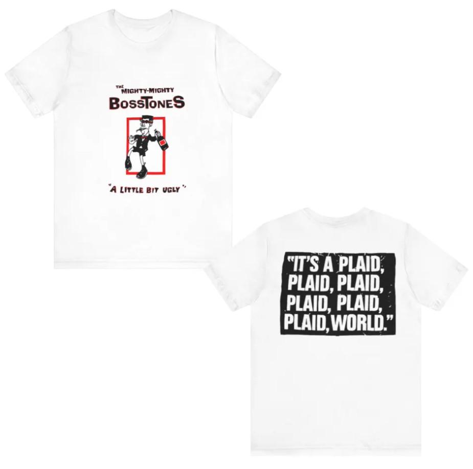 The Mighty Mighty Bosstones It s A Plaid World 1999 Tour T-ShirTshirt Unisex T-Shirt XL
The Mighty Mighty Bosstones It s A Plaid World 1999 Tour T-ShirTshirt Unisex T-Shirt XL