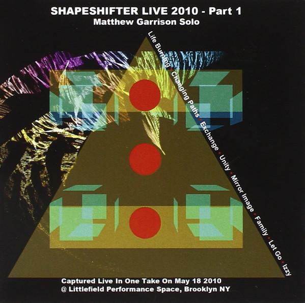CD MATTHEW GARRISON - Shapeshifter Live 2010 - Part 1 none GarrisonJazz Pr 2010 US Jazz Used
CD MATTHEW GARRISON - Shapeshifter Live 2010 - Part 1 none GarrisonJazz Pr 2010 US Jazz Used