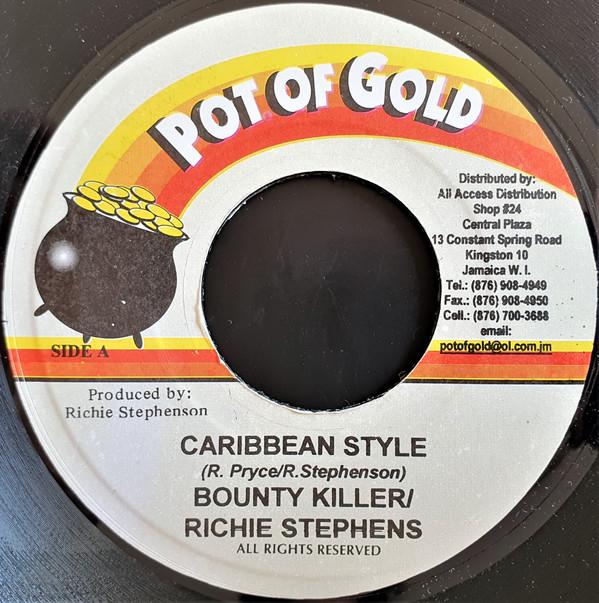 7inch Record BOUNTY KILLER / RICHIE STEPHENS - Caribbean Style NONE Pot Of Gold 2003 Jamaica Reggae, Ska & Dub Used
7inch Record BOUNTY KILLER / RICHIE STEPHENS - Caribbean Style NONE Pot Of Gold 2003 Jamaica Reggae, Ska & Dub Used