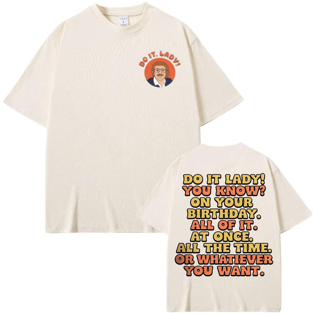 Забавная футболка с мемом Fun Do It Lady Chit, Мужская и женская одежда, Футболка из хлопка премиум-класса, Уличная футболка с хип-хоп юмором 4XL
Забавная футболка с мемом Fun Do It Lady Chit, Мужская и женская одежда, Футболка из хлопка премиум-класса, Уличная футболка с хип-хоп юмором 4XL