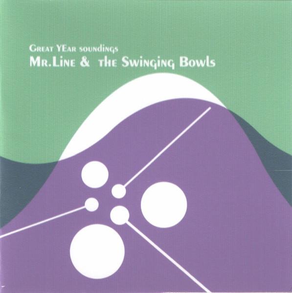 CD MR. LINE & THE SWINGING BOWLS - Mr. Line & The Swinging Bowls NONE Great YEar Soun 2004 Japan Dance & Electronica Used
CD MR. LINE & THE SWINGING BOWLS - Mr. Line & The Swinging Bowls NONE Great YEar Soun 2004 Japan Dance & Electronica Used