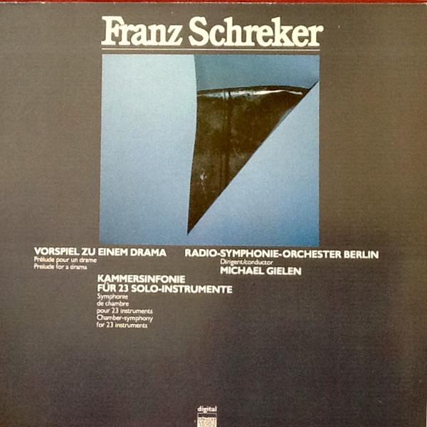 LP Record FRANZ SCHREKER RADIOSYMPHONIEORC Vorspiel Zu Einem Drama Kammersin VMS1618 SCHWANN MUSICA 1983 Germany Classical Used
LP Record FRANZ SCHREKER RADIOSYMPHONIEORC Vorspiel Zu Einem Drama Kammersin VMS1618 SCHWANN MUSICA 1983 Germany Classical Used
