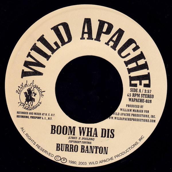 7inch Record BURRO BANTON - Boom Wha Dis WAPACHE028 Wild Apache 2003 US Reggae, Ska & Dub Used
7inch Record BURRO BANTON - Boom Wha Dis WAPACHE028 Wild Apache 2003 US Reggae, Ska & Dub Used