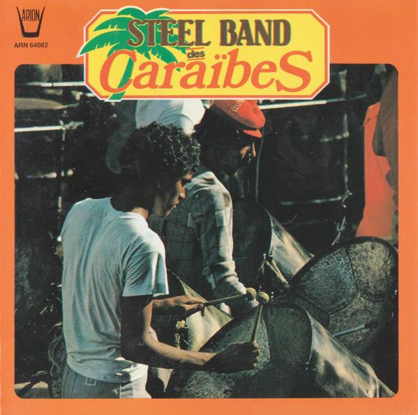 CD STEEL BAND DES CARABES - Steel Band Des Carabes ARN64082 Arion 1989 Japan Jazz Used
CD STEEL BAND DES CARABES - Steel Band Des Carabes ARN64082 Arion 1989 Japan Jazz Used