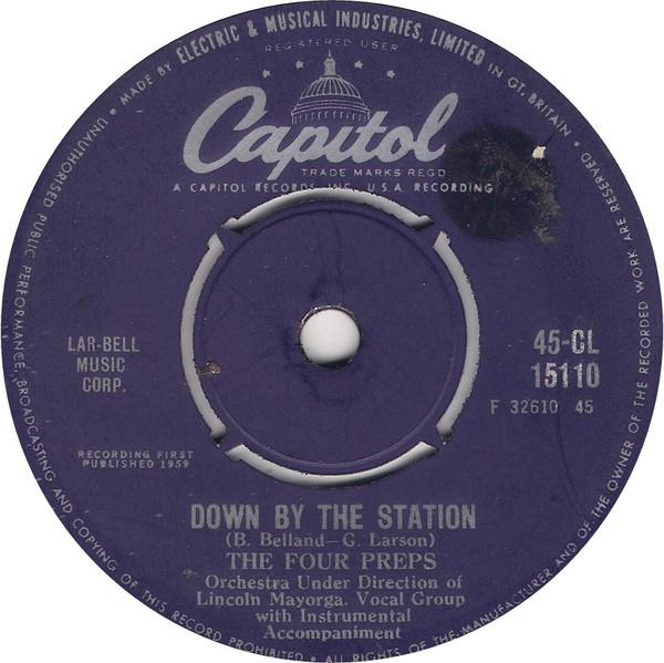 7inch Record FOUR PREPS Down By The Station 45CL15110 Capitol Records 1959 UK Pop Used
7inch Record FOUR PREPS Down By The Station 45CL15110 Capitol Records 1959 UK Pop Used