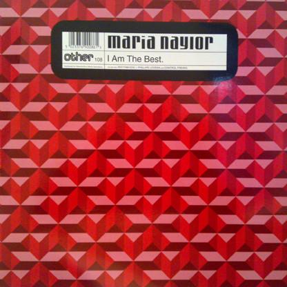 12inch Record MARIA NAYLOR - I Am The Best OTHER108 OTHER 1994 UK Dance & Electronica Used
12inch Record MARIA NAYLOR - I Am The Best OTHER108 OTHER 1994 UK Dance & Electronica Used