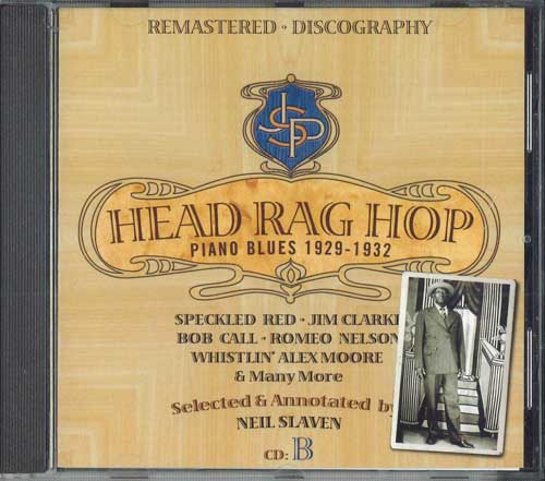 CD VARIOUS - Head Rag Hop Piano Blues 1929-1932 JSP77196B JSP 2016 Japan Blues Used
CD VARIOUS - Head Rag Hop Piano Blues 1929-1932 JSP77196B JSP 2016 Japan Blues Used
