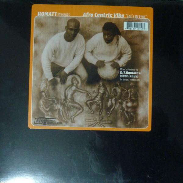 12inch Record ROMATT, AFRO CENTRIC VIBE - Let s Be Free KSS1115 King Street Sou 2001 US Dance & Electronica Used
12inch Record ROMATT, AFRO CENTRIC VIBE - Let s Be Free KSS1115 King Street Sou 2001 US Dance & Electronica Used