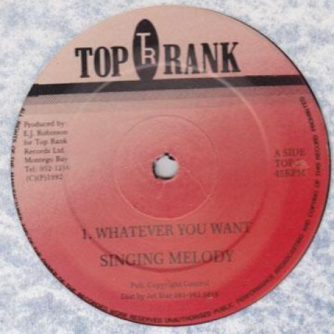 12inch Record SINGING MELODY / PLIERS - Whatever You Want / Burning; Versio TOP2 Top Rank 1992 UK Reggae, Ska & Dub
12inch Record SINGING MELODY / PLIERS - Whatever You Want / Burning; Versio TOP2 Top Rank 1992 UK Reggae, Ska & Dub