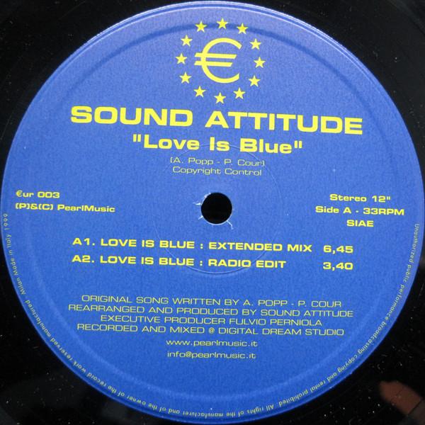 12inch Record SOUND ATTITUDE - Love Is Blue/The City EUR003 Euro Records 1999 Italy Dance & Electronica Used
12inch Record SOUND ATTITUDE - Love Is Blue/The City EUR003 Euro Records 1999 Italy Dance & Electronica Used
