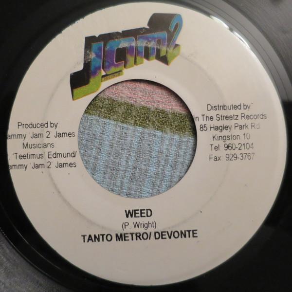 7inch Record TANTO METRO & DEVONTE - Weed NONE Jam 2 Records 2004 Jamaica Reggae, Ska & Dub Used
7inch Record TANTO METRO & DEVONTE - Weed NONE Jam 2 Records 2004 Jamaica Reggae, Ska & Dub Used