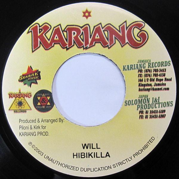 7inch Record HIBIKILLA / PERFECT - Will / No Wrong NONE Kariang Records 2003 Jamaica Reggae, Ska & Dub Used
7inch Record HIBIKILLA / PERFECT - Will / No Wrong NONE Kariang Records 2003 Jamaica Reggae, Ska & Dub Used