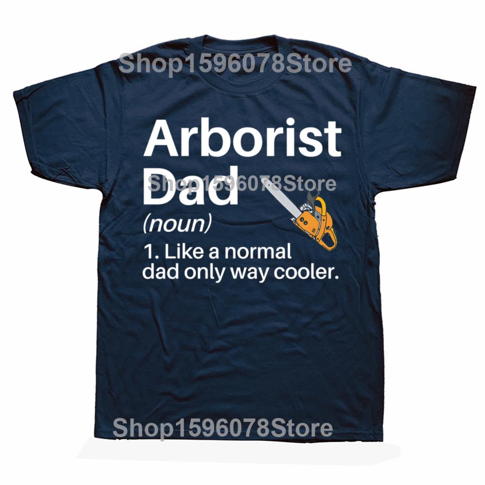 Funny Arborist Dad Funny Definition Tree Surgeon Father Climber T Shirts Humor Tee Shirt Short Sleeve Unisex Loose Clothing S
Funny Arborist Dad Funny Definition Tree Surgeon Father Climber T Shirts Humor Tee Shirt Short Sleeve Unisex Loose Clothing S