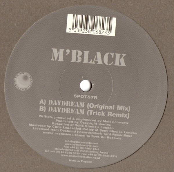 12inch Record M BLACK - Daydream SPOT57R Spot On Records 2003 UK Dance & Electronica Used
12inch Record M BLACK - Daydream SPOT57R Spot On Records 2003 UK Dance & Electronica Used