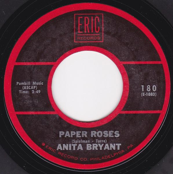 7inch Record ANITA BRYANT Paper Roses 180 Eric Records US Pop Used
7inch Record ANITA BRYANT Paper Roses 180 Eric Records US Pop Used