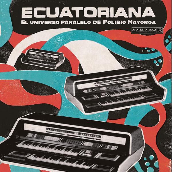 LP Record VARIOUS - Ecuatoriana (El Universo Paralelo D AALP097 Analog Africa 2023 Germany Latin
LP Record VARIOUS - Ecuatoriana (El Universo Paralelo D AALP097 Analog Africa 2023 Germany Latin