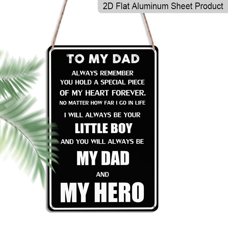 2D Flat 1pc To My Dad My Hero Metal Sign 7.87x11.81inch - Aluminum Father s Day Inspirational Decor for Home, Garage, Man Cave, Office - Durable 20*30cm
2D Flat 1pc To My Dad My Hero Metal Sign 7.87x11.81inch - Aluminum Father s Day Inspirational Decor for Home, Garage, Man Cave, Office - Durable 20*30cm