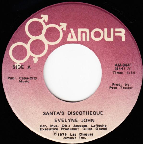 7inch Record EVELYNE JOHN - Santa s Discotheque AM8443 Amour Records 1979 Canada Soul/Funk Used
7inch Record EVELYNE JOHN - Santa s Discotheque AM8443 Amour Records 1979 Canada Soul/Funk Used