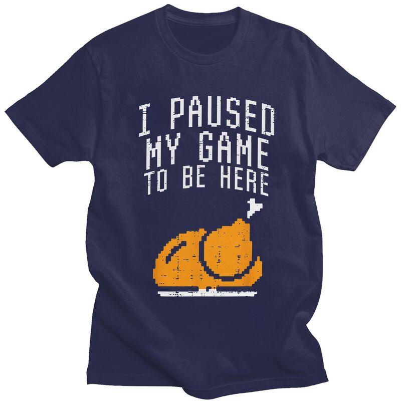 Custom Fashion Paused My Game To Be Here T Shirts Men ShortSleeve Humor Joke Tshirt Casual Tee Pure Cotton Slim Fit Tshirts 4XL
Custom Fashion Paused My Game To Be Here T Shirts Men ShortSleeve Humor Joke Tshirt Casual Tee Pure Cotton Slim Fit Tshirts 4XL