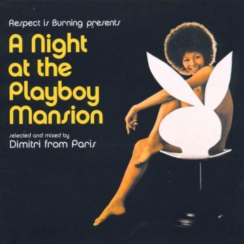 CD DIMITRI FROM PARIS - A Night at the Playboy Mansion 724384912222PRO Astralwerks 2000 Europe Dance & Electronica Used
CD DIMITRI FROM PARIS - A Night at the Playboy Mansion 724384912222PRO Astralwerks 2000 Europe Dance & Electronica Used