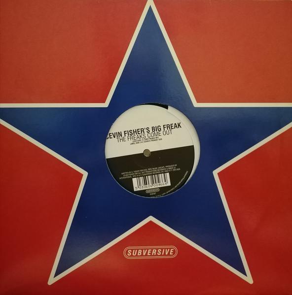 12inch Record CEVIN FISHER S BIG FREAK - The Freaks Come Out SUB46T Subversive 1998 UK Dance & Electronica Used
12inch Record CEVIN FISHER S BIG FREAK - The Freaks Come Out SUB46T Subversive 1998 UK Dance & Electronica Used