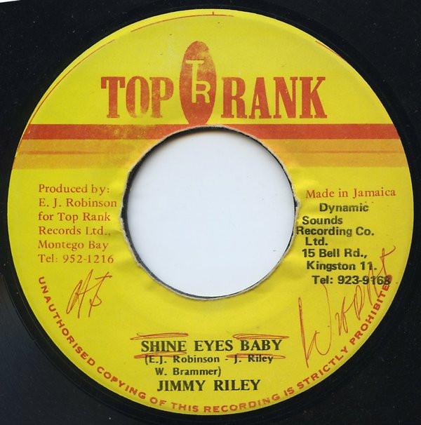 7inch Record JIMMY RILEY - Shine Eyes Baby NONE Top Rank Jamaica Reggae, Ska & Dub Used
7inch Record JIMMY RILEY - Shine Eyes Baby NONE Top Rank Jamaica Reggae, Ska & Dub Used