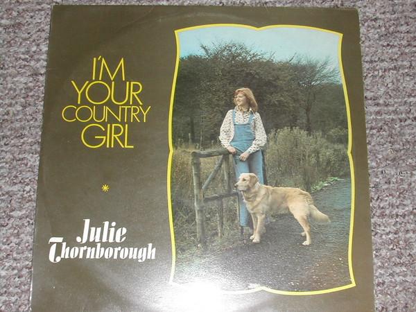 LP Record JULIE THORNBOROUGH - I m Your Country Girl CFHR065 Country Music R 1975 UK Folk Used
LP Record JULIE THORNBOROUGH - I m Your Country Girl CFHR065 Country Music R 1975 UK Folk Used
