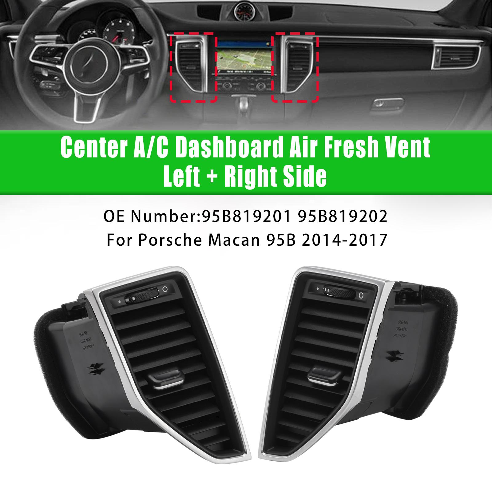 Передні Лівий+Правий Середні Решітки Вентиляції Кондиціонера 95B819201 Для Porsche Macan 2014-2017
Передні Лівий+Правий Середні Решітки Вентиляції Кондиціонера 95B819201 Для Porsche Macan 2014-2017