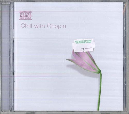 CD CHOPIN Chill With Chopin 8556784 NAXOS Non Japan Classical Used
CD CHOPIN Chill With Chopin 8556784 NAXOS Non Japan Classical Used