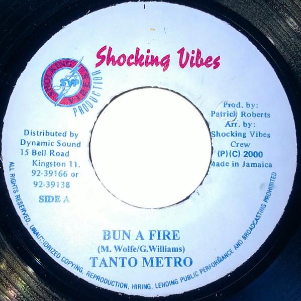 7inch Record TANTO METRO / DEVONTE - Bun A Fire / No Worry NONE Shocking Vibes 2000 Jamaica Reggae, Ska & Dub Used
7inch Record TANTO METRO / DEVONTE - Bun A Fire / No Worry NONE Shocking Vibes 2000 Jamaica Reggae, Ska & Dub Used