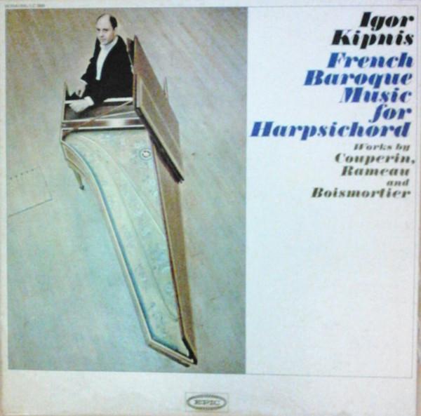 LP Record IGOR KIPNIS - French Baroque Music For Harpsichor LC3889 Epic 1965 US Classical Used
LP Record IGOR KIPNIS - French Baroque Music For Harpsichor LC3889 Epic 1965 US Classical Used