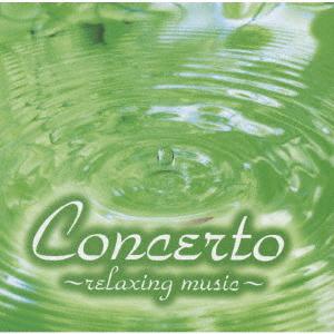 CD VARIOUS Concerto Relaxing Music KICC360 2001 Japan ObiMusic Others Used
CD VARIOUS Concerto Relaxing Music KICC360 2001 Japan ObiMusic Others Used