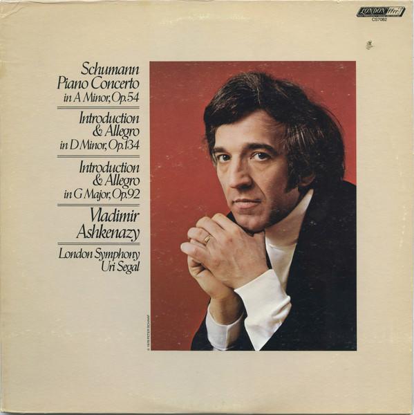 LP Record VLADIMIR ASHKENAZY LONDON SYMPHONY Schumann Piano Concerto In A Minor CS7082 LONDON 1979 US Classical Used
LP Record VLADIMIR ASHKENAZY LONDON SYMPHONY Schumann Piano Concerto In A Minor CS7082 LONDON 1979 US Classical Used