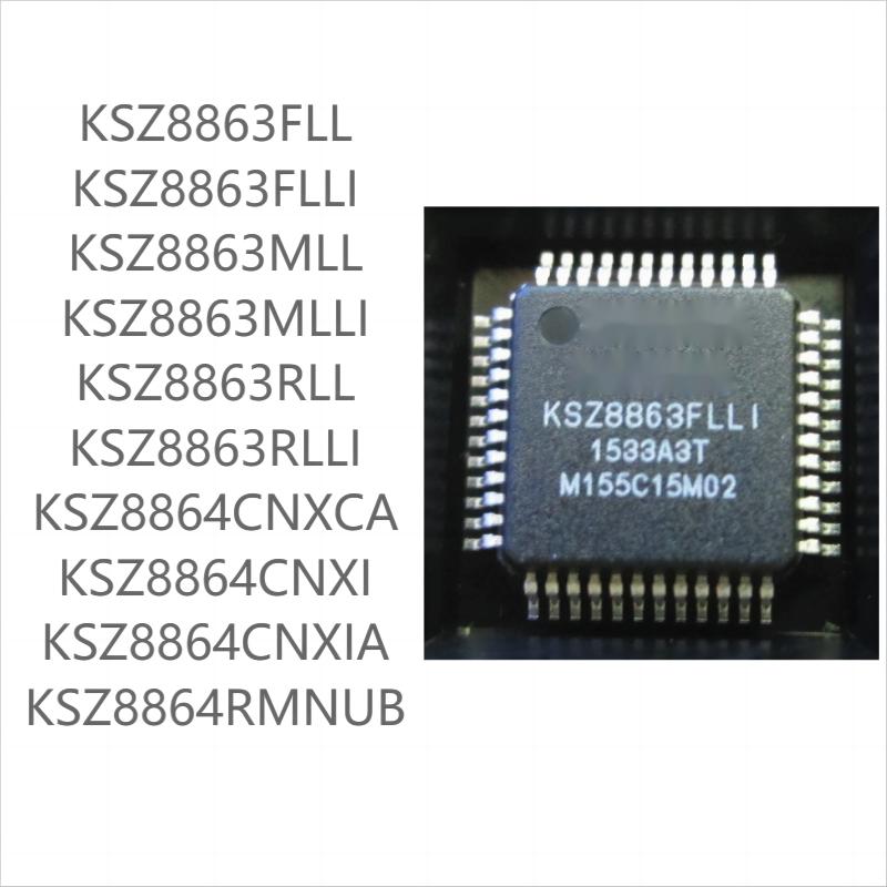 10PCS brand new KSZ8863 series FLL FLLI MLL MLLI RLL RLLI/ KSZ8864 series CNXC CNXCA CNXI CNXIA RMNUB KSZ8864RMNUB(10pcs)
10PCS brand new KSZ8863 series FLL FLLI MLL MLLI RLL RLLI/ KSZ8864 series CNXC CNXCA CNXI CNXIA RMNUB KSZ8864RMNUB(10pcs)