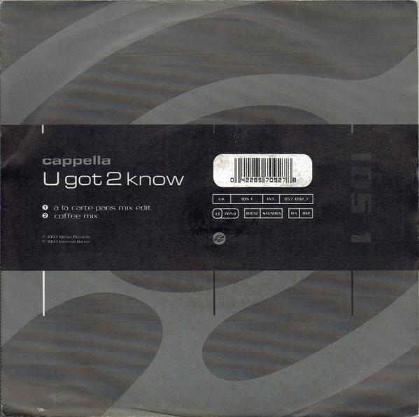7inch Record CAPPELLA - U Got 2 Know IDS1 Internal Dance 1993 UK & Europ Dance & Electronica Used
7inch Record CAPPELLA - U Got 2 Know IDS1 Internal Dance 1993 UK & Europ Dance & Electronica Used