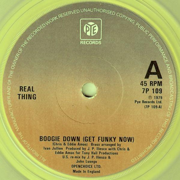 7inch Record REAL THING - Boogie Down (Get Funky Now) 7P109 Pye Records 1979 UK Soul/Funk Used
7inch Record REAL THING - Boogie Down (Get Funky Now) 7P109 Pye Records 1979 UK Soul/Funk Used